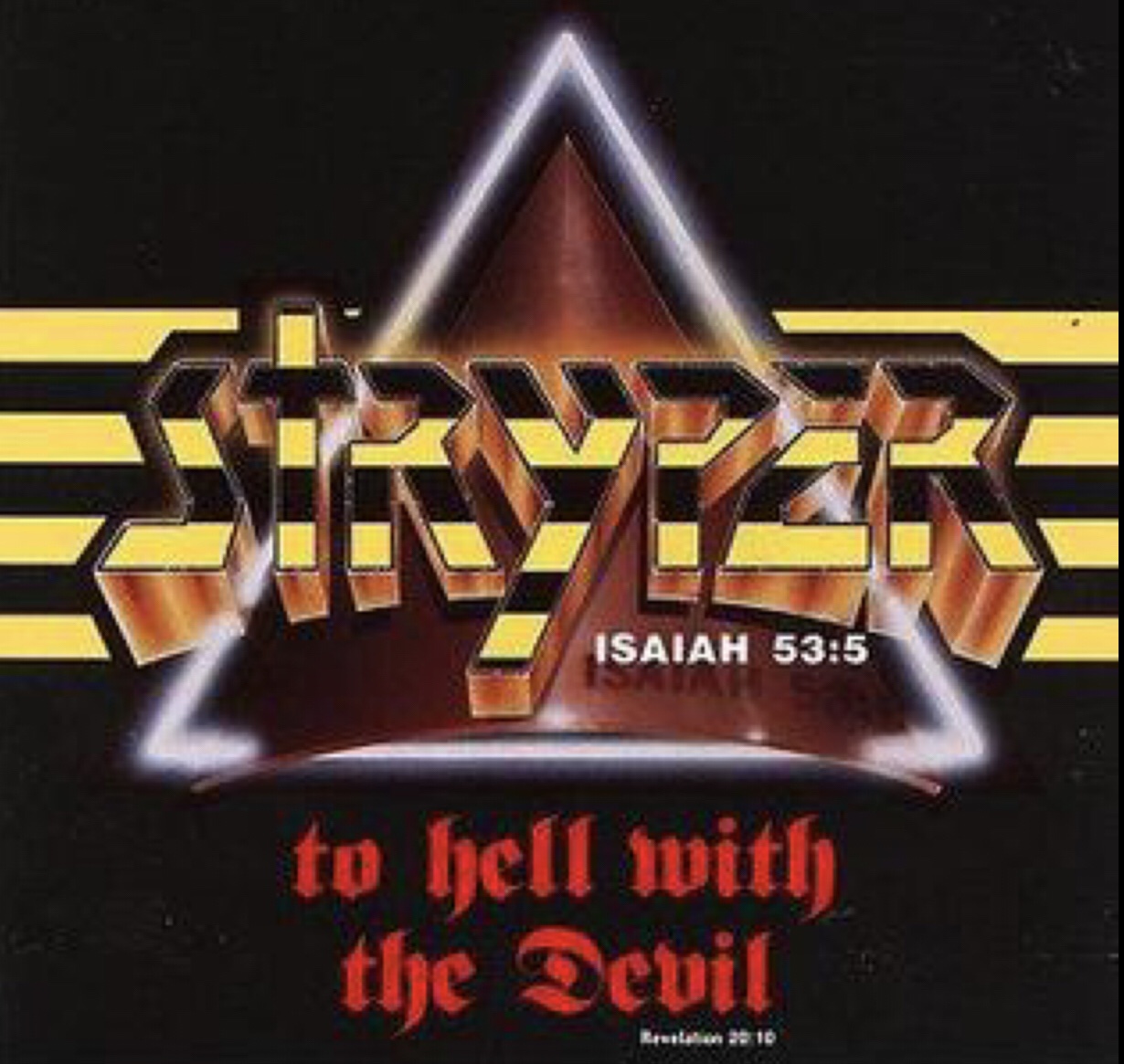 1986 – Part 2.4: Stryper – To Hell With The Devil | destroyerofharmony